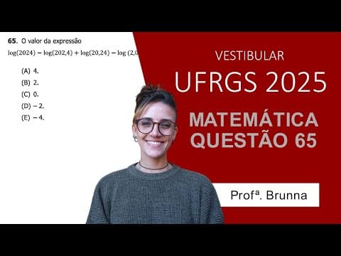 Thumbnail da aula: Resolução Matemática UFRGS 2025 - Questão 65
