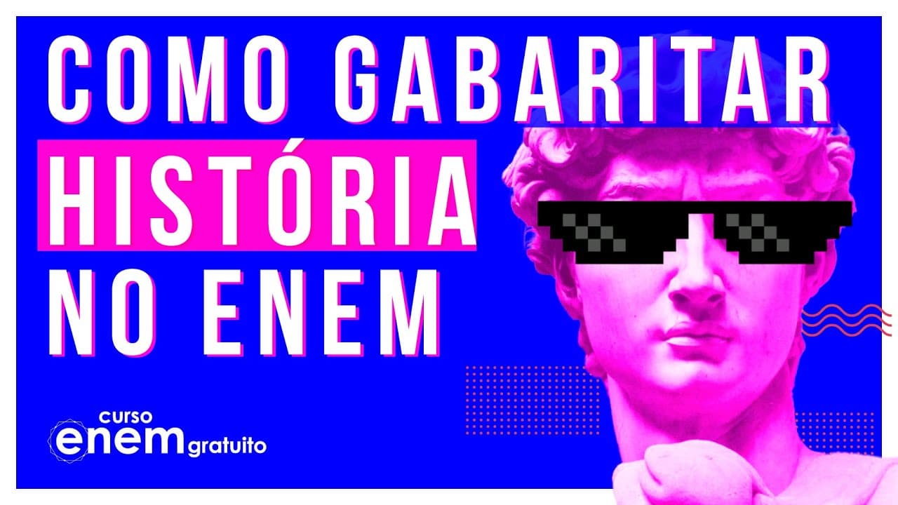 Thumbnail: COMO GABARITAR HISTÓRIA NO ENEM
