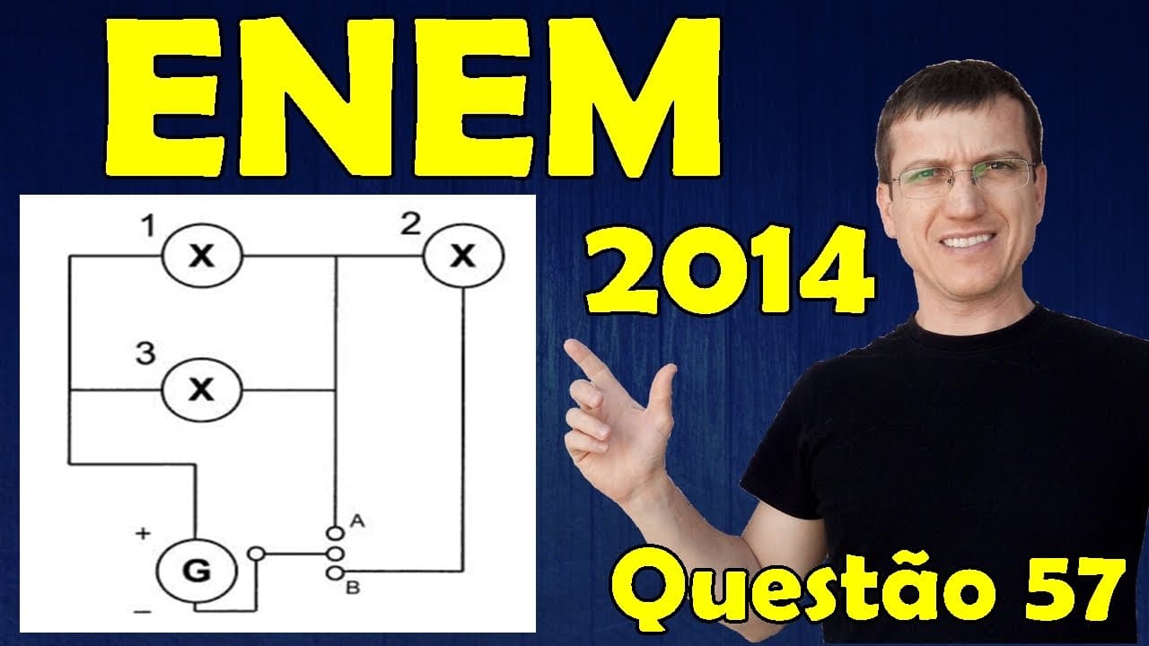 Thumbnail: 57 - ENEM 2014 - Physics - Electricity - Question 57 solved (Blue Booklet) - Prof. Marcelo Boaro