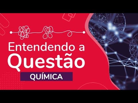 Thumbnail da aula: A QUESTÃO MAIS DIFÍCIL DE QUÍMICA ENEM 2020 | ProEnem