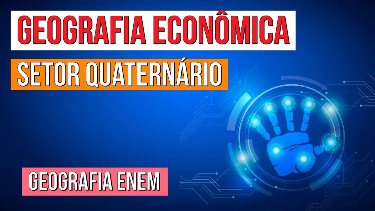Thumbnail: GEOGRAFIA ECONÔMICA: setor quaternário | Geografia para o Enem | Eduardo