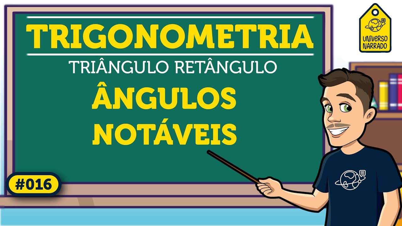 Thumbnail: Ângulos Notáveis | Trigonometria