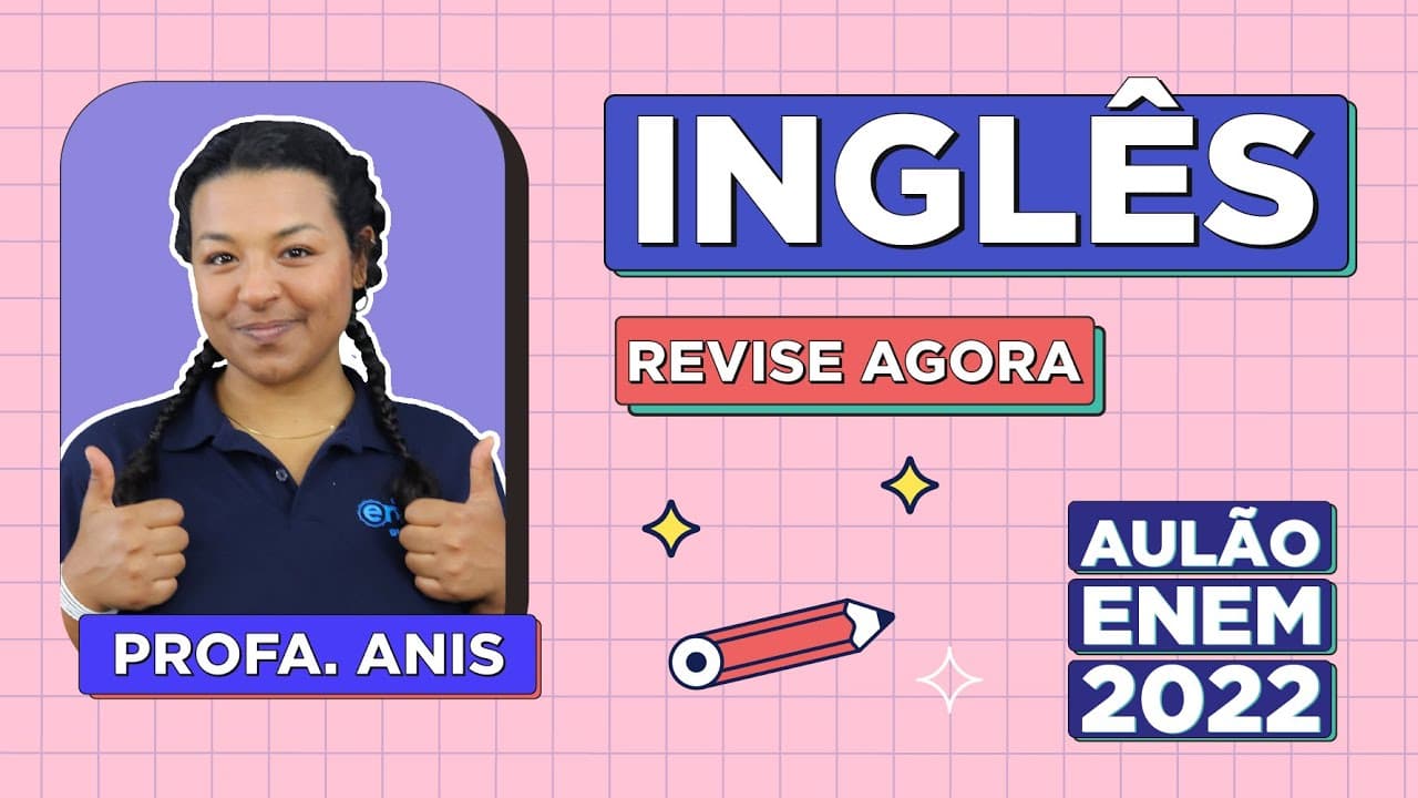 Thumbnail: AULÃO DE INGLÊS PARA O ENEM 2022: Resumo dos 5 temas que mais caem no Enem