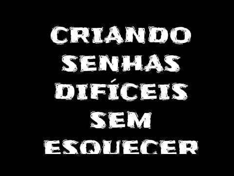 Thumbnail da aula: Como criar senhas difíceis e fáceis de lembrar