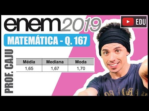 Thumbnail da aula: [ENEM 2019] 167 📘 MEDIANA Os alunos de uma turma escolar foram divididos em dois grupos. Um grupo