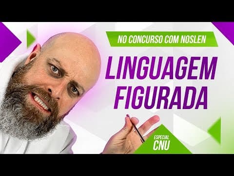 Thumbnail da aula: CNU | Linguagem Figurada #concurso #concursopublico