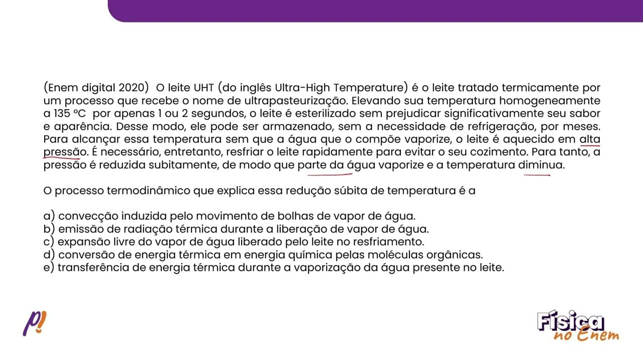 Thumbnail: ENEM DIGITAL 2020 - TERMOLOGIA | O leite UHT (do inglês Ultra-High Temperature) é o leite tratado...