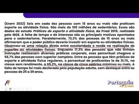 Thumbnail da aula: ENEM 2022 - INTERPRETAÇÃO E INFERÊNCIA DE TEXTOS | Seis em cada dez pessoas com 15 anos ou...