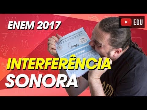 Thumbnail da aula: Interferência Sonora | Trombone | ENEM 2017 | Questão 107 | Prova ROSA