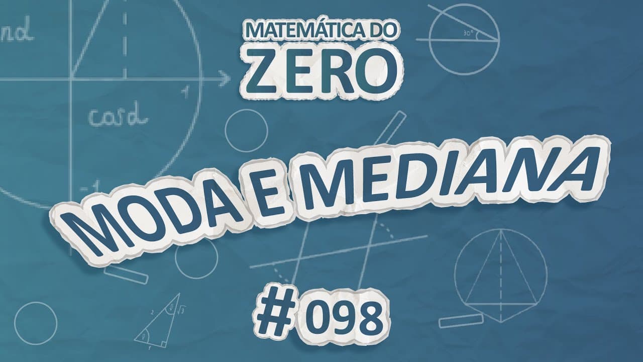 Thumbnail: Matemática do Zero | Moda e Mediana - Brasil Escola