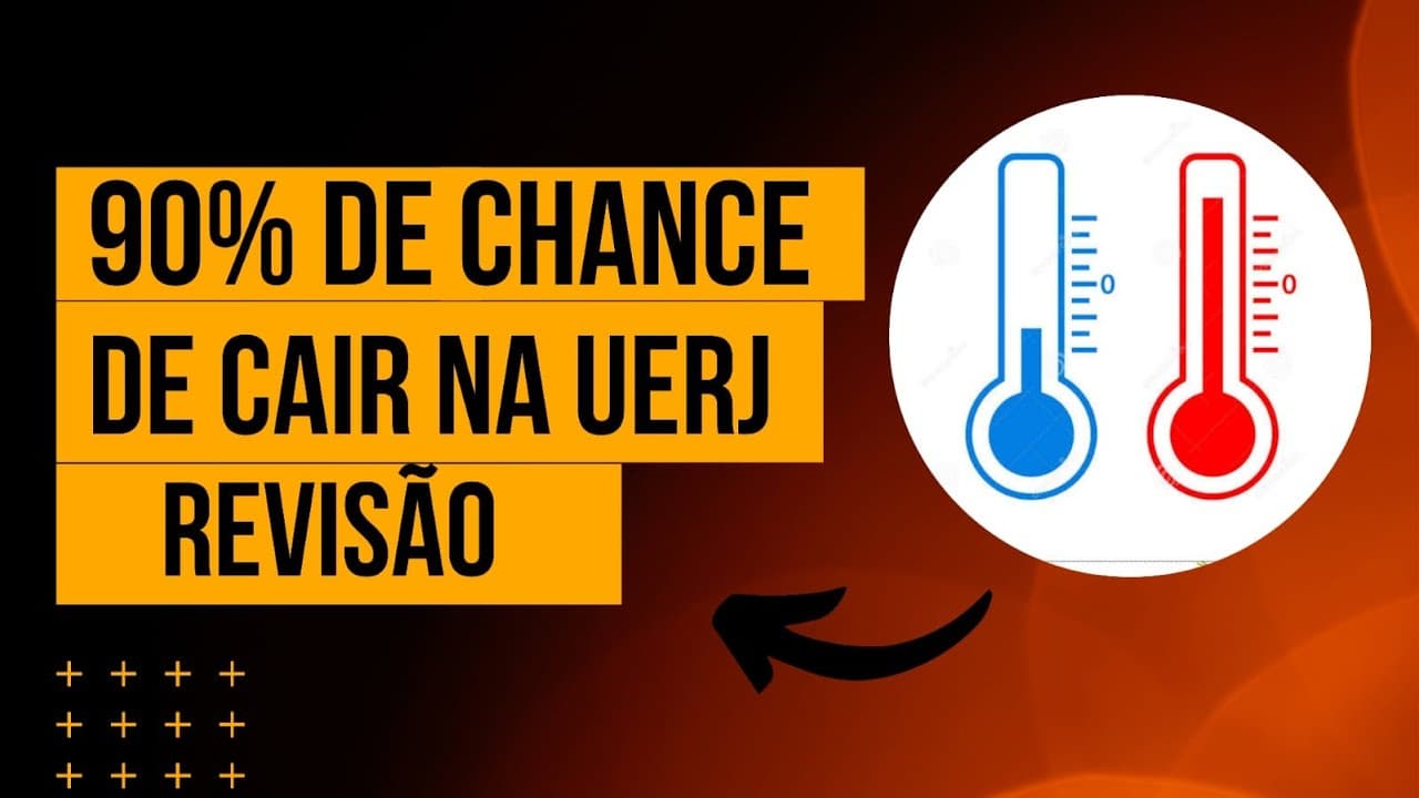 Thumbnail: ACERTE TODAS AS QUESTÕES DE TERMOLOGIA NA UERJ  - UERJ 2022!