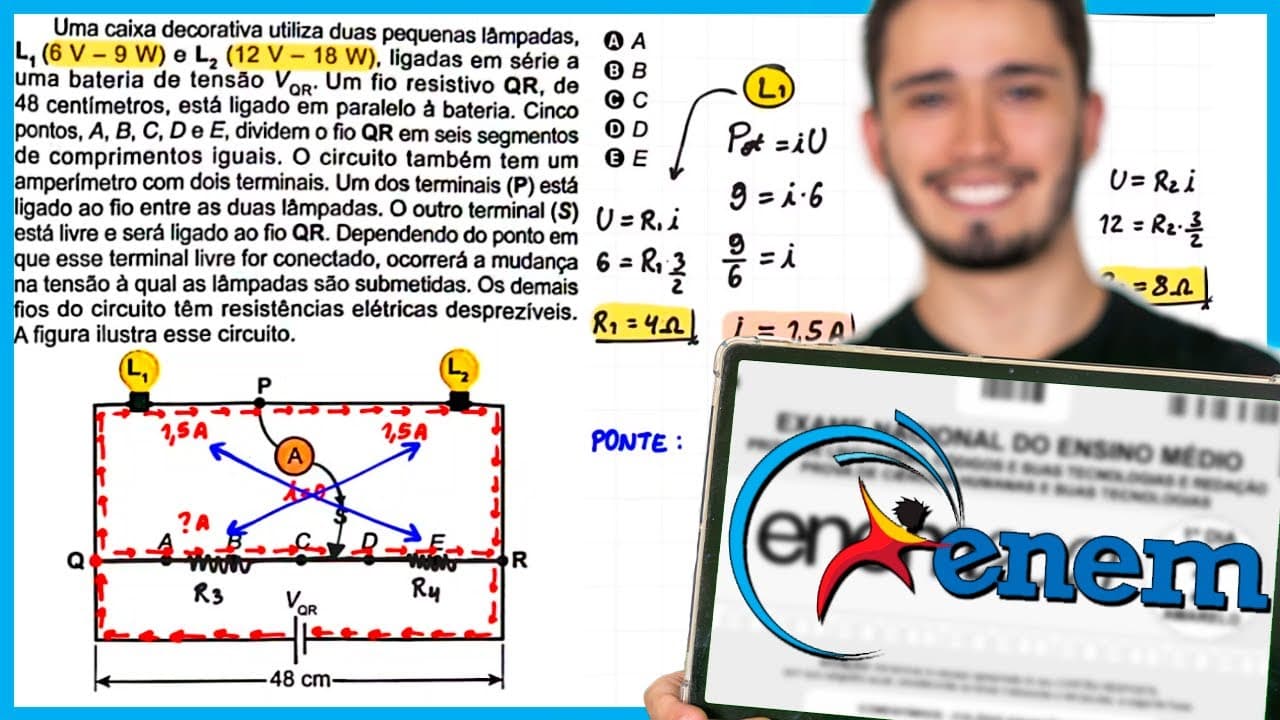 Thumbnail: ENEM 2024 - Uma caixa decorativa utiliza duas pequenas lâmpadas. L1 (6 V - 9 W) e L2 (12 V - 18 W),