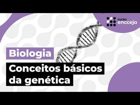 Thumbnail da aula: GENÉTICA: CONCEITOS BÁSICOS | RESUMO DE BIOLOGIA PARA O ENCCEJA