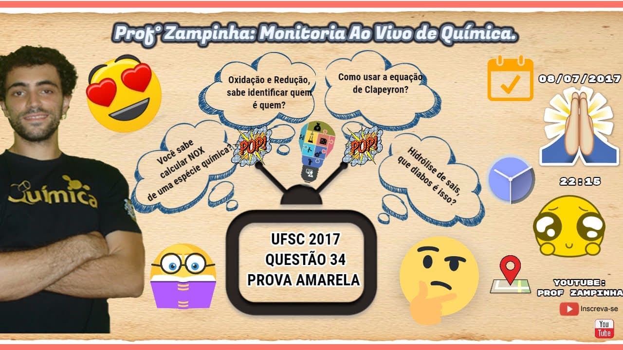 Thumbnail: Química - Monitoria Ao vivo - Q 34 UFSC 2017 - Prof° Zampinha.