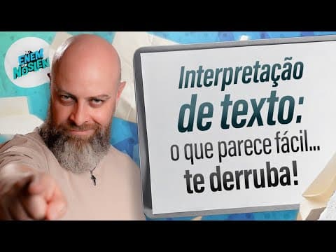 Thumbnail da aula: Como NÃO CAIR em PEGADINHAS de INTERPRETAÇÃO? 3 ERROS que te CUSTAM PONTOS