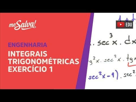 Thumbnail da aula: Me Salva! INT32 - Integrais Trigonométricas: Exercício Resolvido 1