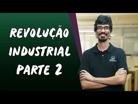 Thumbnail da aula: Revolução Industrial / Parte 2 - Brasil Escola