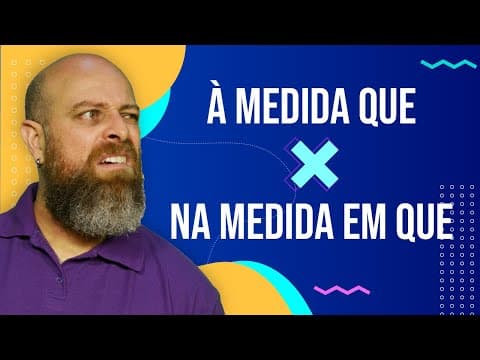 Thumbnail da aula: À medida que X Na medida em que [Prof. Noslen]