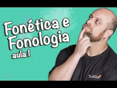 Thumbnail da aula: Fonética e Fonologia - Aula 1 [Prof Noslen]