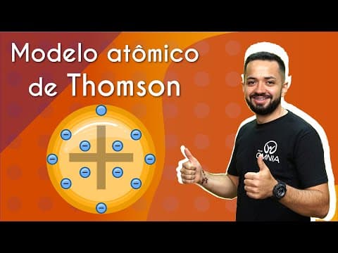 Thumbnail da aula: Modelo atômico de Thomson - Brasil Escola