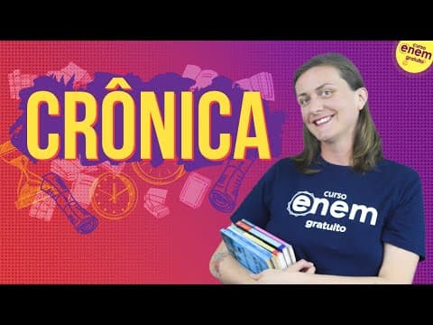 Thumbnail da aula: CRÔNICA (GÊNEROS NARRATIVOS) | Resumo de Literatura para o Enem