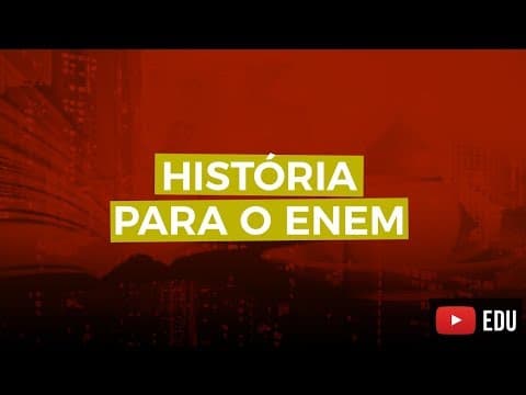 Thumbnail da aula: Esquenta Enem - História