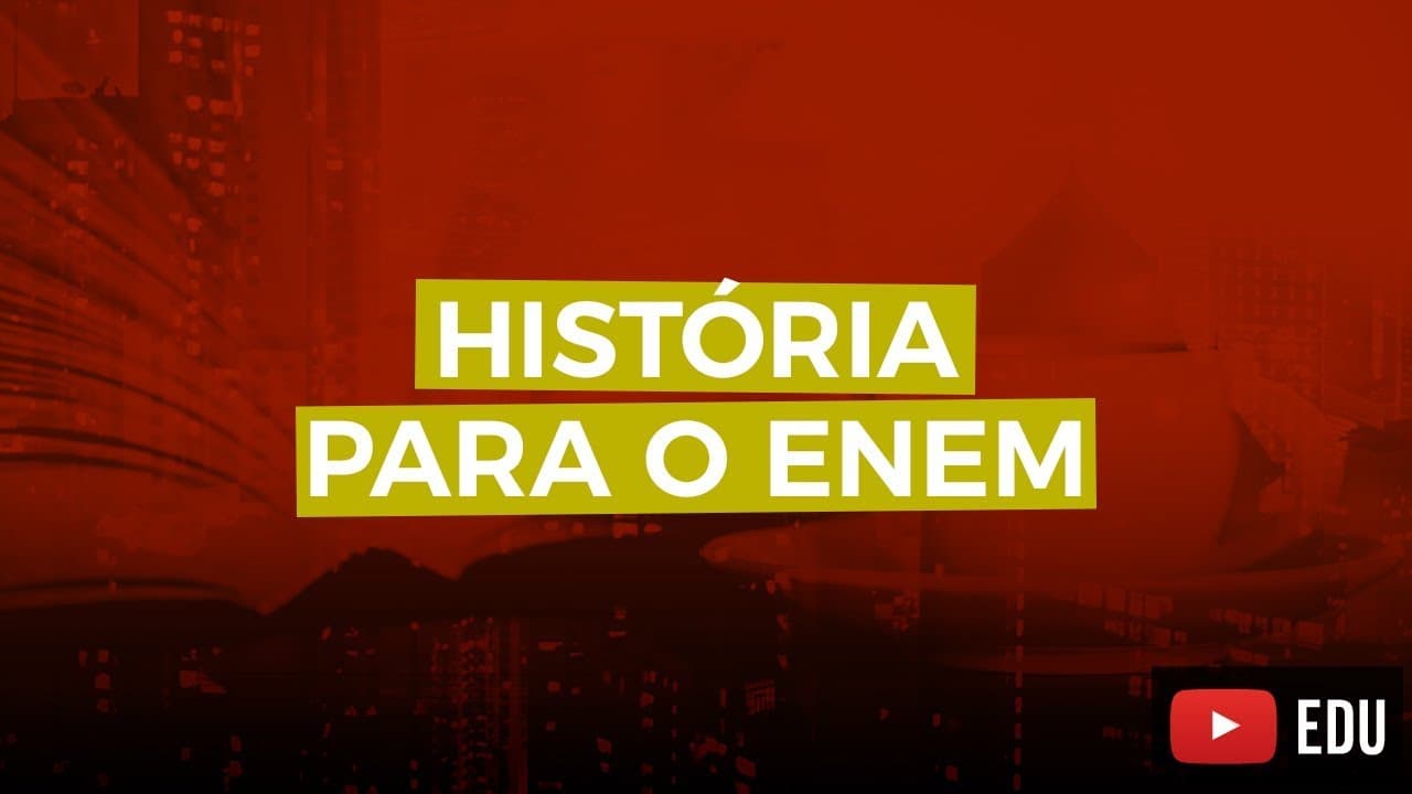 Thumbnail: Esquenta Enem - História