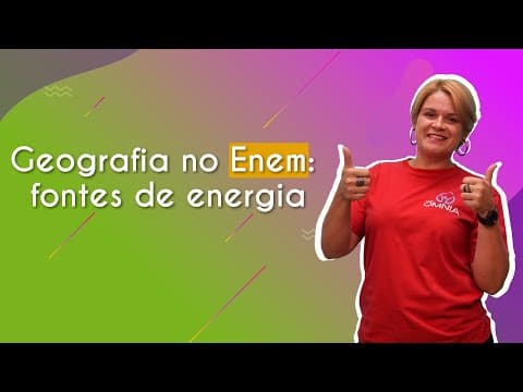 Thumbnail da aula: Geografia no Enem: fontes de energia - Brasil Escola