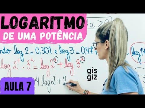 Thumbnail da aula: LOGARITMO DE UMA POTÊNCIA - AULA 7
