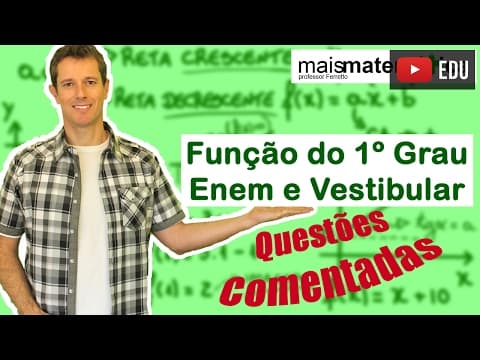 Thumbnail da aula: Função do Primeiro Grau (Função Afim): Questões Comentadas - Parte 1