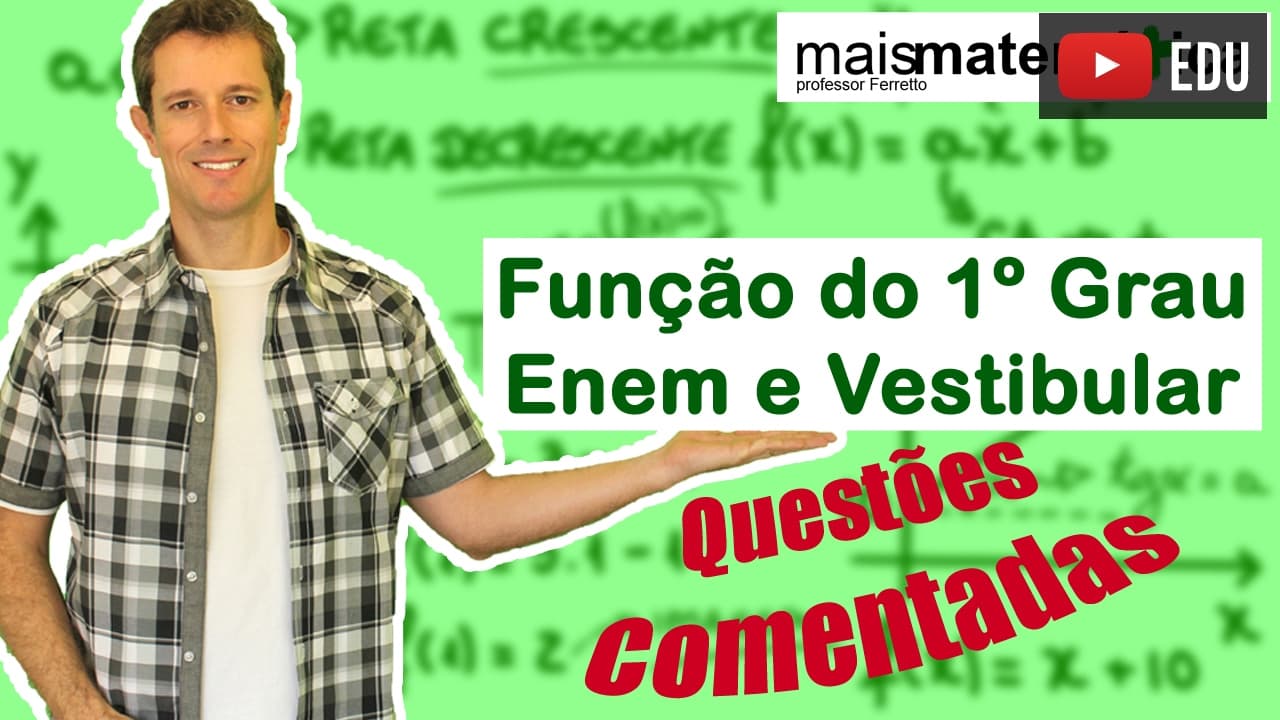 Thumbnail: Função do Primeiro Grau (Função Afim): Questões Comentadas - Parte 1