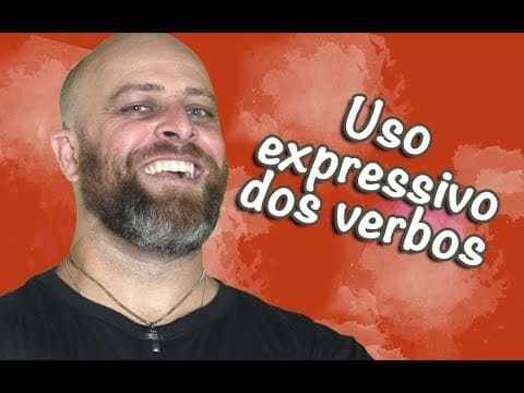 Thumbnail da aula: Uso Expressivo dos Verbos [Prof Noslen]