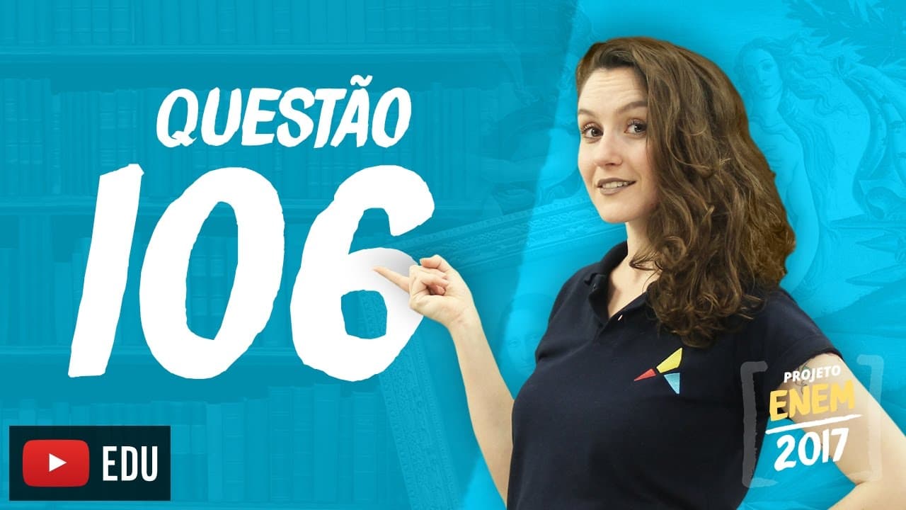 Thumbnail: Enem 2016 - Linguagens | Questão 106 (Caderno Rosa)