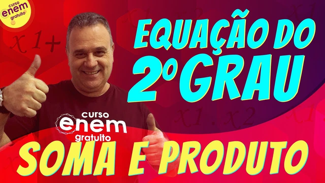 Thumbnail: EQUAÇÃO DO SEGUNDO GRAU POR SOMA E PRODUTO | Resumo de Matemática para o Enem