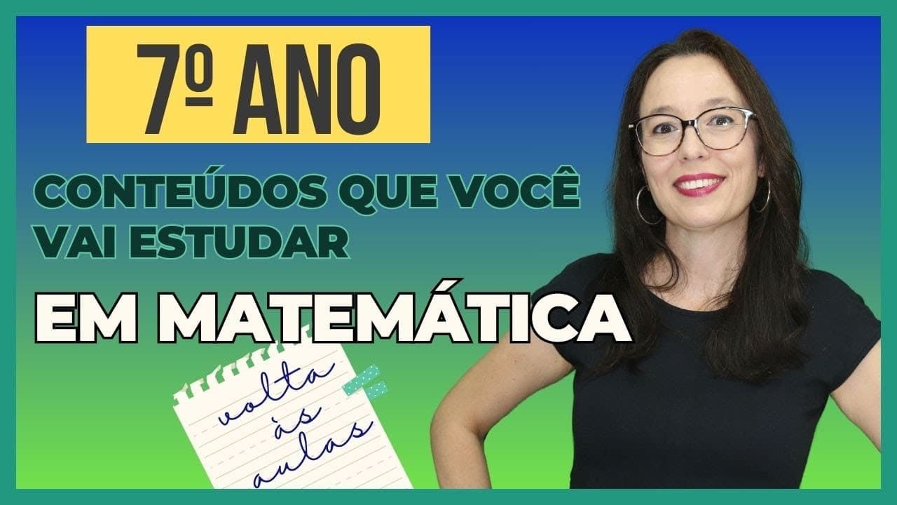 Thumbnail: VOLTA ÁS AULAS - 7º ANO CONTEÚDOS DE MATEMÁTICA - Professora Angela Matemática