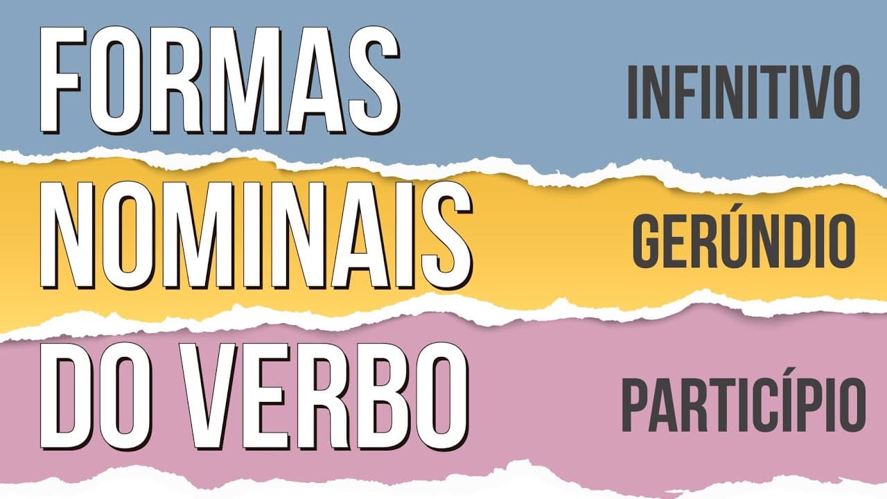 Thumbnail: FORMAS NOMINAIS DO VERBO: INFINITIVO, GERÚNDIO E PARTICÍPIO | Português Enem. Mercedes Bonorino