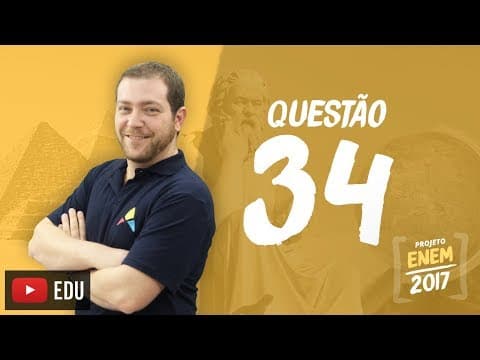Thumbnail da aula: Enem 2016 - Ciências Humanas | Questão 34 (Caderno Branco)