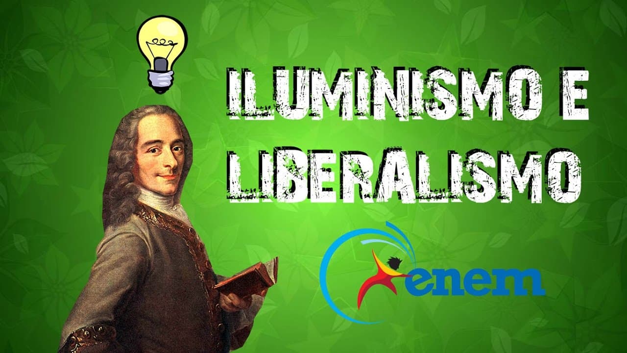 Thumbnail: HISTÓRIA GERAL #13 ILUMINISMO E LIBERALISMO