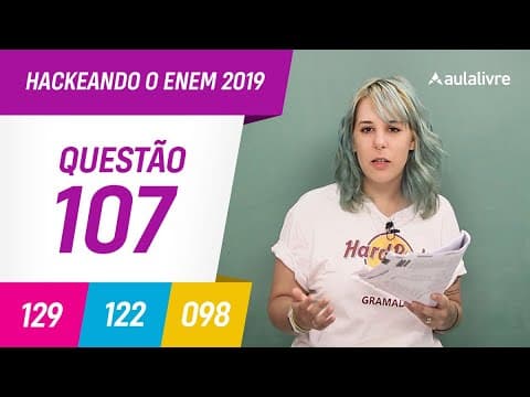 Thumbnail da aula: Enem 2019 | Química: Cinética | Questão 107 (cinza)
