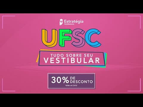 Thumbnail da aula: UFSC - Tudo sobre o seu vestibular