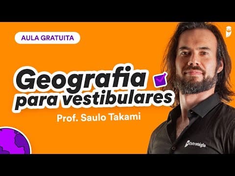 Thumbnail da aula: Maratona de Questões de geografia da UFRGS - Prof. Saulo Takami