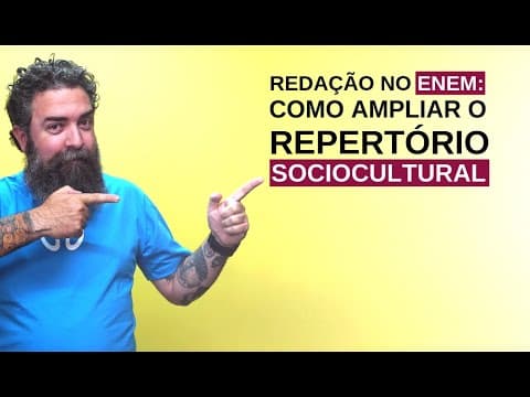 Thumbnail da aula: Redação no Enem: Como Ampliar o Repertório Sociocultural - Brasil Escola