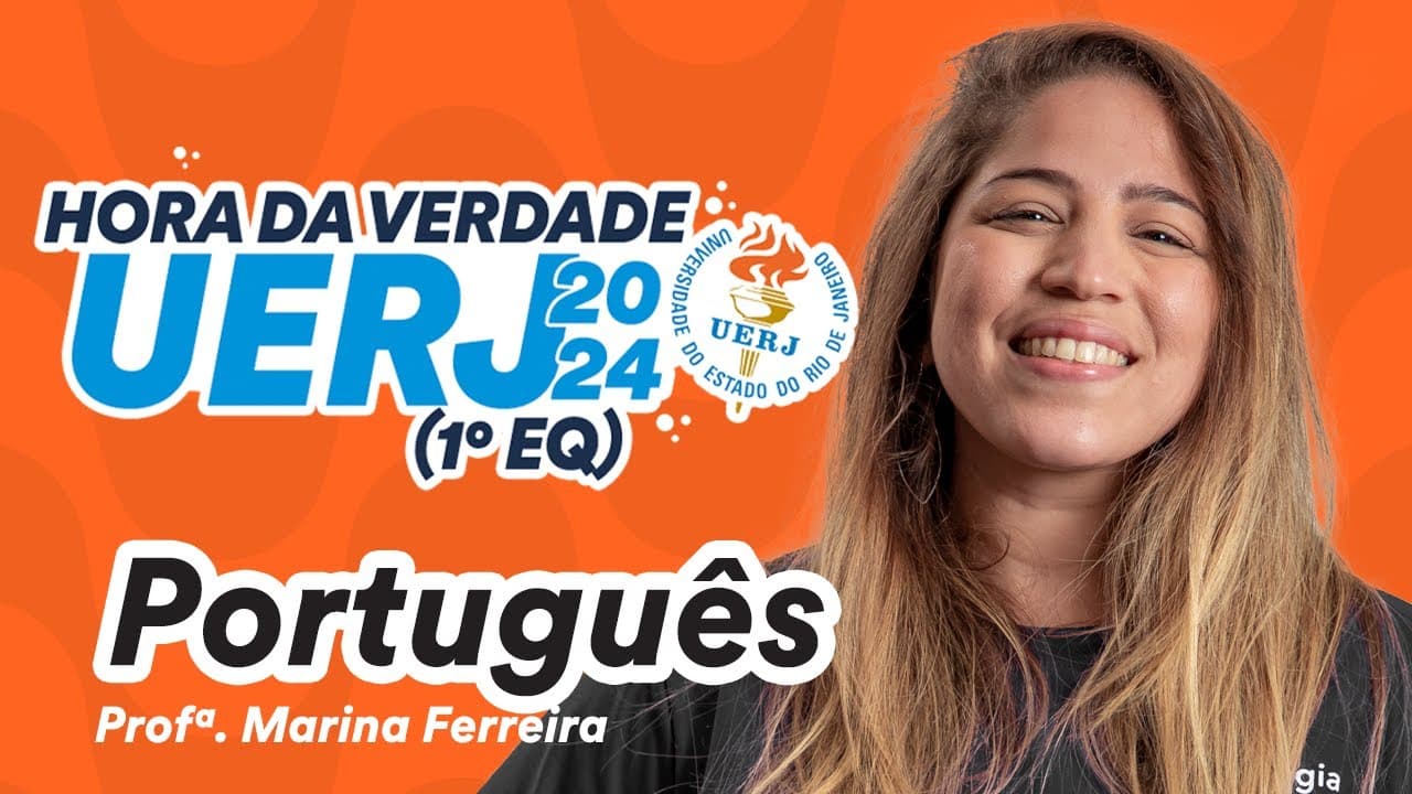 Thumbnail: Português - Hora da Verdade UERJ 2024 (1º EQ)