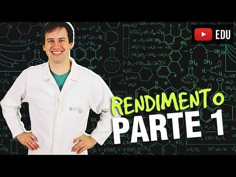 Thumbnail da aula: 12. Cálculo Estequiométrico - Rendimento (1/2) [Química Geral]