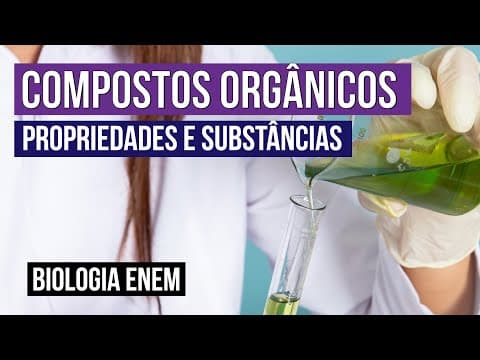 Thumbnail da aula: COMPOSTOS ORGÂNICOS: propriedades e substâncias | Química para o Enem | Larissa Sousa Campos