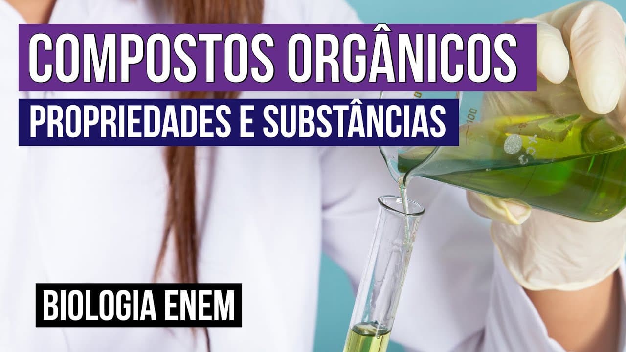 Thumbnail: COMPOSTOS ORGÂNICOS: propriedades e substâncias | Química para o Enem | Larissa Sousa Campos