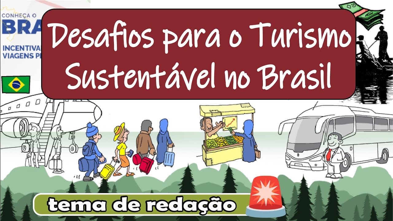 Thumbnail: Atualidades para redação - Desafios para o Turismo Sustentável no Brasil | Desenhando a solução