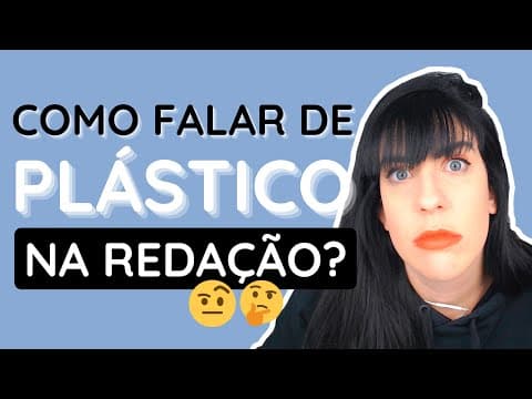 Thumbnail da aula: E se cair o PLÁSTICO na redação do Enem?