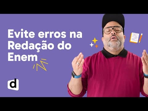 Thumbnail da aula: ERROS QUE TODO ESTUDANTE COMETE NA REDAÇÃO DO ENEM | DESCOMPLICA
