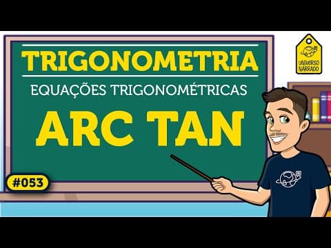 Thumbnail da aula: O que é um arco tangente (arc tg) | Trigonometria